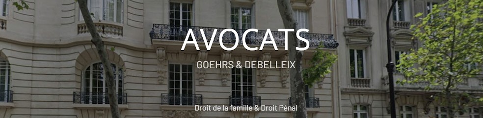 Debelleix & Goehrs - Cabinet d'avocats | Droit de la famille & Droit Pénal, Avocat à Paris 17